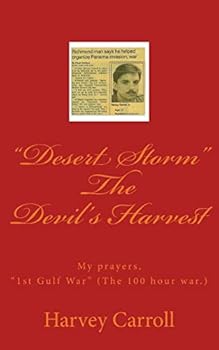Paperback "Desert Storm" The Devil's Harvest: My prayers, "1st Gulf War" (The 100 hour war.) Book