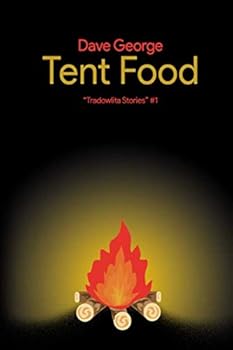 Paperback Tent Food (Tradowlita Stories) Book