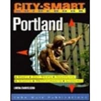 City Smart Guidebook: Portland (1st ed) 1562613030 Book Cover