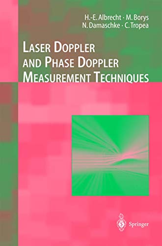 Preisvergleich Produktbild Laser Doppler and Phase Doppler Measurement Techniques (Experimental Fluid Mechanics)