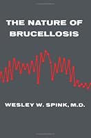 Nature of Brucellosis 0816601321 Book Cover
