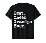 Mens Best Cheer Grandpa Ever for Cheerleader Grandfather T-Shirt