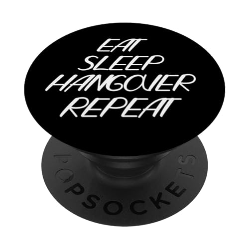 Funny Eat Sleep Hangover Repeat Drinker Drinking Beer PopSockets Swappable PopGrip