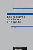  Les réserves de chasse en France