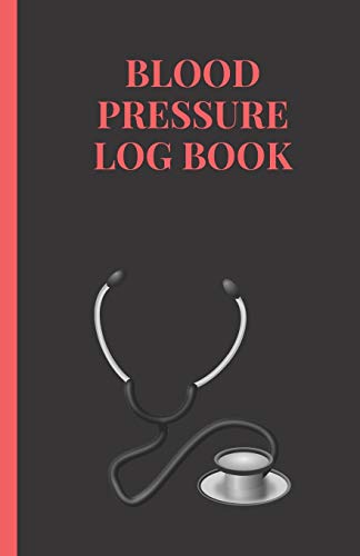 Blood Pressure Log Book: Well Designed Daily Record Blood Pressure Log Book. It has 104 pages 5.5" by 8.5" size. (Daily Monitoring Blood Pressure)