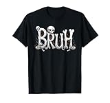 Photo Gallery bruh halloween skull bone skeleton kids boys girls men women maglietta Photo Gallery bruh halloween skull bone skeleton kids boys girls men women maglietta