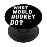 What Would Audrey Do? Birthday Name Funny
