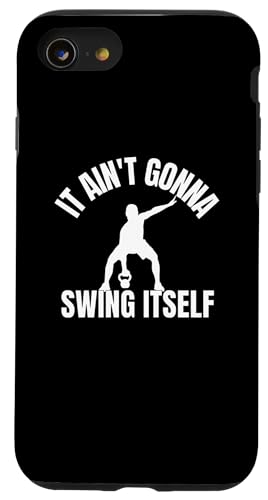 iPhone SE (2020) / 7 / 8 It Ain't Gonna Swing Itself | Funny Kettlebell Workout Gym Case