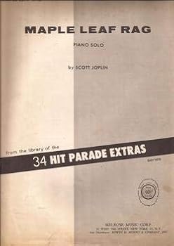 Scott Joplin Maple Leaf Rag for Piano Solo, Published by Melrose Music Corp.