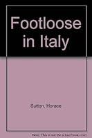 Footloose in Italy B0007EBR3S Book Cover