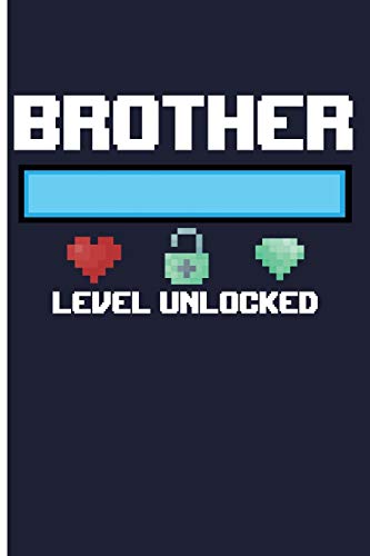 Brother Level Unlocked: Big Brother Journal Big Brothers Gifts For Boys - Blank Lined Journal Notebook Planner