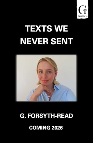 Texts We Never Sent: The unmissable debut novel from the friendship of Ally & G (English Edition)