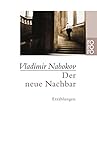  Der neue Nachbar: Erzählungen 1925 - 1934