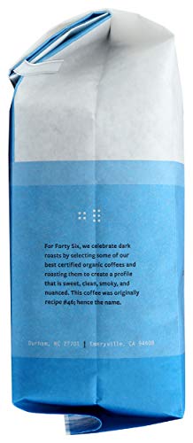 Organic Forty Six Dark Roast