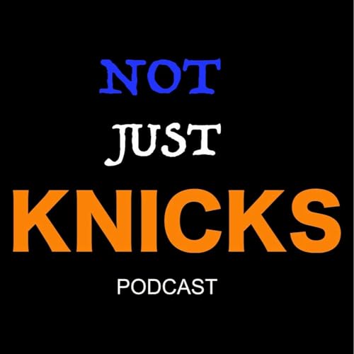 『Not Just Knicks Podcast』のカバーアート
