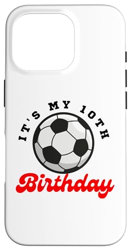 Es mi cumpleaños 10 Jugador de fútbol Jugador de 10 cumpleaños Carcasa para iPhone 16 Pro
