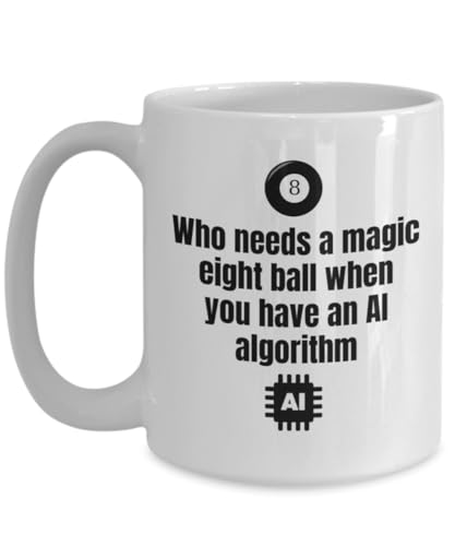 AI mug, Artificial Intelligence coffee mug, Who needs a magic 8 ball...