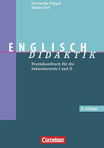 Fachdidaktik: Englisch-Didaktik (4. Auflage) - Praxishandbuch für die Sekundarstufe I und II - Buch Fachdidaktik: Englisch-Didaktik (4. Auflage) - Praxishandbuch für die Sekundarstufe I und II - Buch