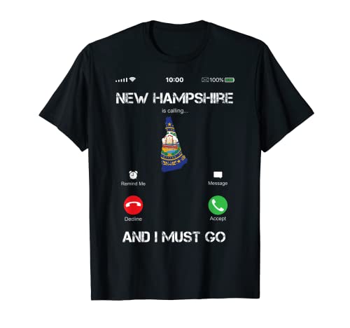 New Hampshire are calling and i must go tee gift funny Maglietta