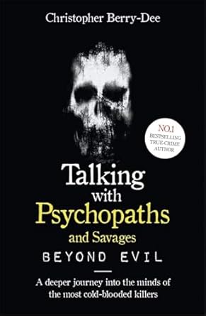 Image of Talking With Psychopaths And Savages Book (PaperBack)