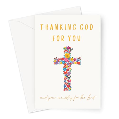 ARK & BAY Thanking God for You and Your Ministry for the Lord Greeting Card | Thank You Card For Pastor, Church Volunteer, Minister for Clergy Appreciation Day, Encouragement, Birthday (Flower Cross)