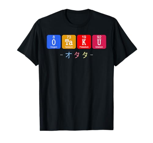 Tabla periódica Otaku Kawaii Kanji Tokio Osaka Manga Anime Camiseta