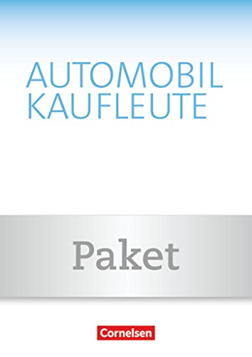 Automobilkaufleute Band 3: Lernfelder 9-12 - Fachkunde und Arbeitsbuch:...