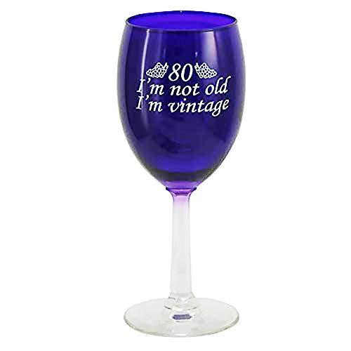 80 I'm Vintage Wine Glass