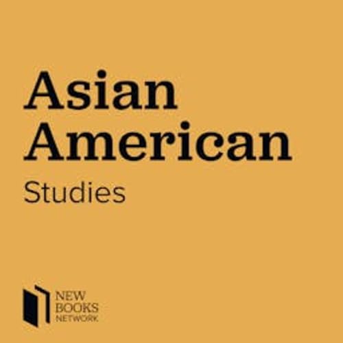 New Books in Asian American Studies copertina