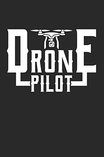 Preisvergleich Produktbild Drone Pilot: Journal, Notebook