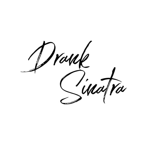 Drank Sinatra