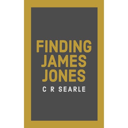 Finding James Jones Audiobook By C R Searle cover art