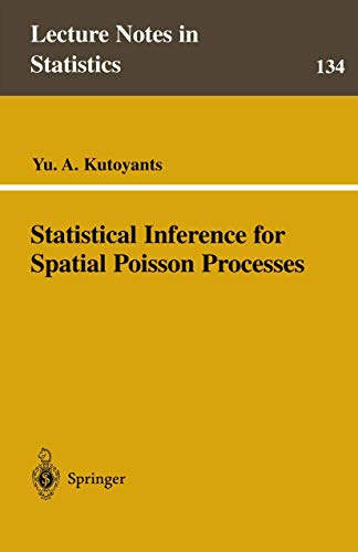 Statistical Inference for Spatial Poisson Processes: 134 (Lecture Notes in Statistics) view 2