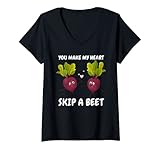 Womens You Make My Heart Skip A Beet Healthy Beetroot V-Neck T-Shirt