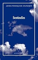 Sentinelles 2846816492 Book Cover