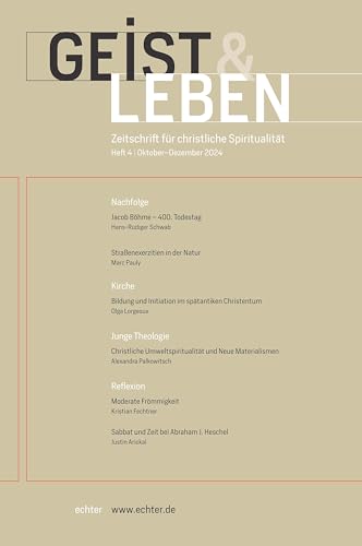 Geist & Leben 4/2024: Zeitschrift für christliche Spiritualität (German Edition)
