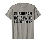 casalinga suburbana contro trump joe biden harris 2020 maglietta