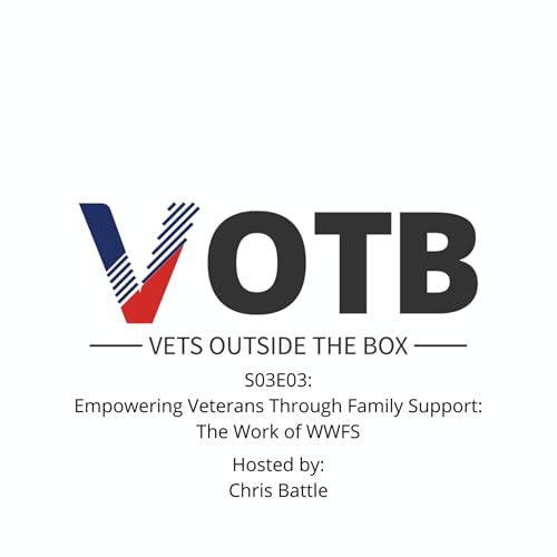 Empowering Veterans Through Family Support: The Work of WWFS