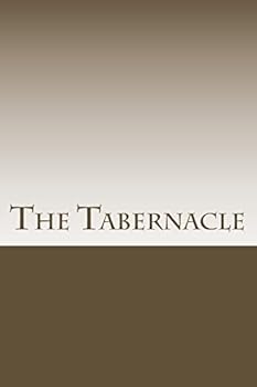 Paperback The Tabernacle: Beginner to Intermediate Study Book