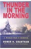 Thunder in the Morning: A World War II Memoir 0971347042 Book Cover