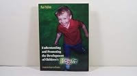 UNDERSTANDING AND PROMOTING THE DEVELOPMENT OF CHILDREN'S HUMOR 0787296392 Book Cover