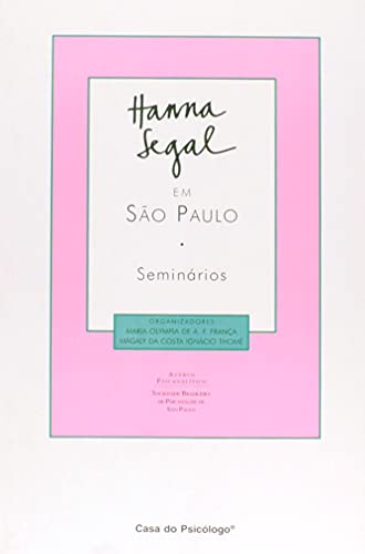 Hanna Segal em São Paulo: Seminários