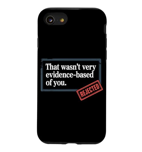 That Wasn't Very Evidence-Based Of You �Ȋw ��� ���n �I�^�N ������ �X�}�z�P�[�X iPhone SE (2020) / 7 / 8 �p