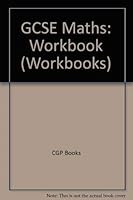 GCSE Maths: Workbook 1841460192 Book Cover