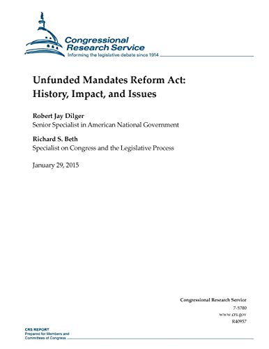 Unfunded Mandates Reform Act: History, Impact, ... 1507868073 Book Cover