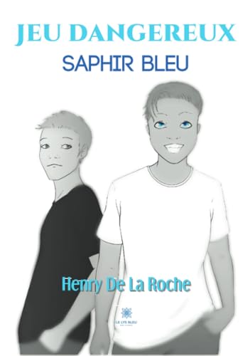 Jeux dangereux - Saphir bleu