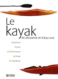 Le kayak de plaisance et d'eau vive