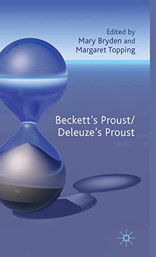 Beckett'S Proust/Deleuze'S Proust