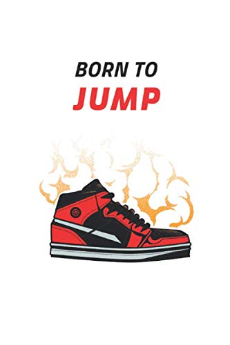Born to Jump: 6x9 basketball themed Journal For Writting Down Daily Habits, Diary, Notebook