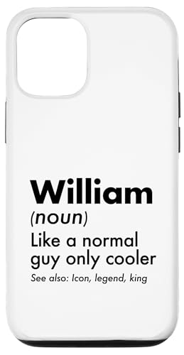 William Like A Normal Guy Only Cooler Legend King �t�@�[�X�g�l�[�� �X�}�z�P�[�X iPhone 12/12 Pro �p